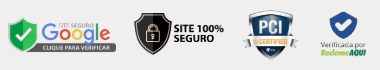 Google Site Seguro, Site 100% Seguro, PCI Certified e Verificado por Reclame Aqui