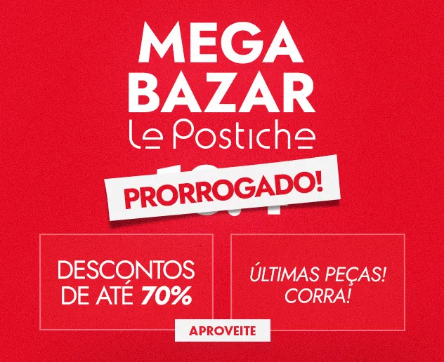 Banner Mega Bazar Le Postiche Ofertas Mães_1.webp